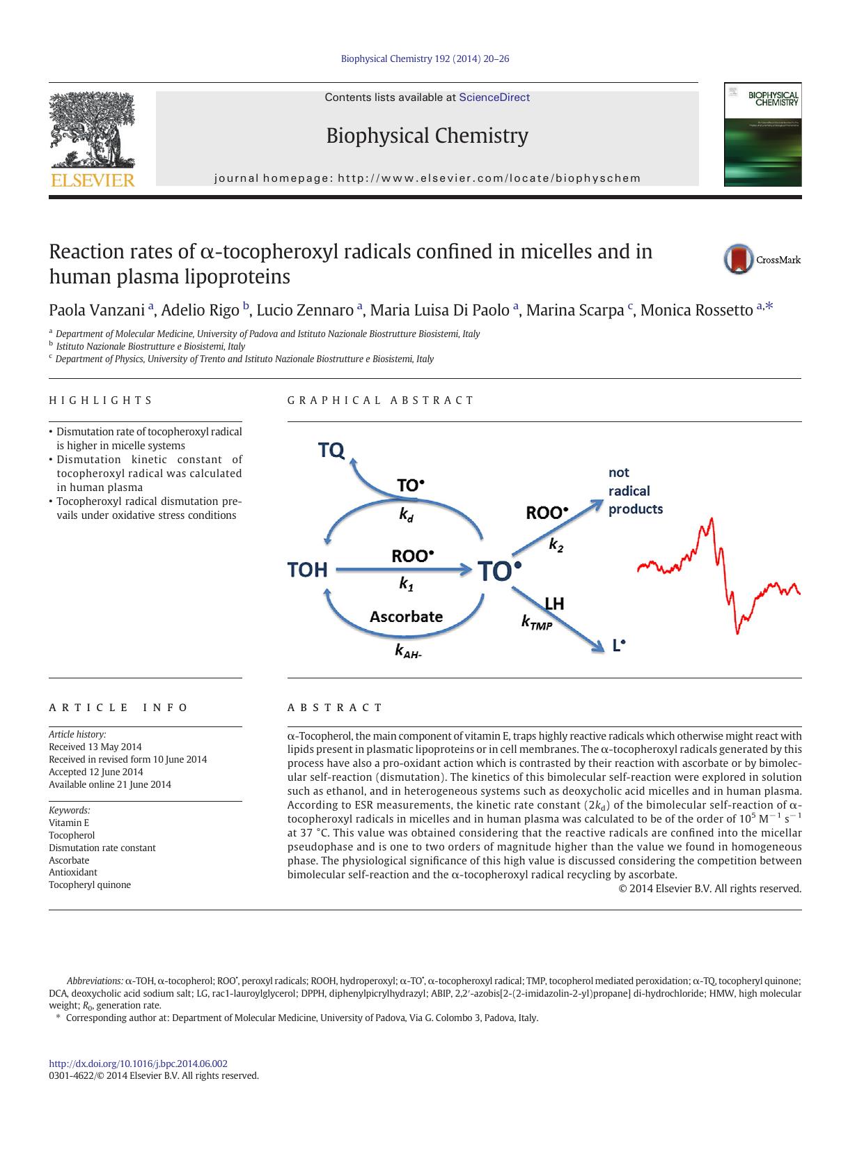 Reaction rates of Î±-tocopheroxyl radicals confined in micelles and in human plasma lipoproteins by Paola Vanzani & Adelio Rigo & Lucio Zennaro & Maria Luisa Di Paolo & Marina Scarpa & Monica Rossetto