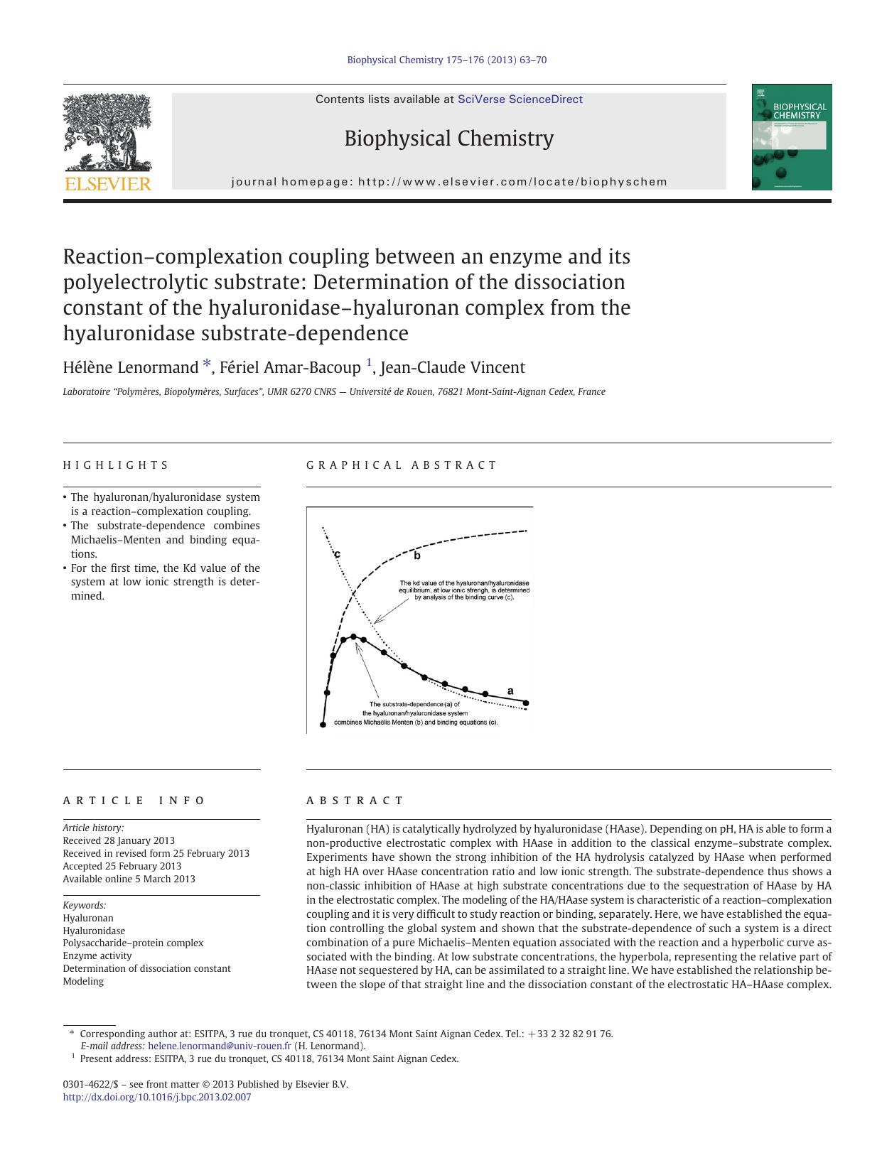 Reactionâcomplexation coupling between an enzyme and its polyelectrolytic substrate: Determination of the dissociation constant of the hyaluronidaseâhyaluronan complex from the by Hélène Lenormand & Fériel Amar-Bacoup & Jean-Claude Vincent