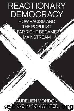 Reactionary Democracy by Aurelien Mondon & Aaron Winter