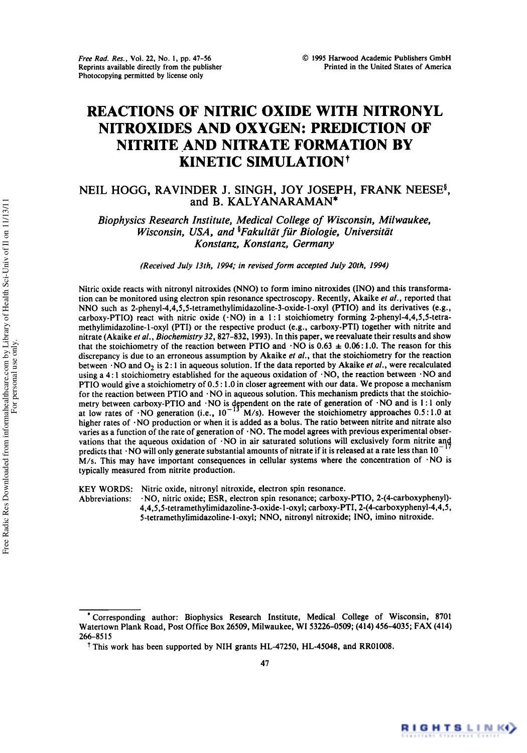 Reactions of Nitric Oxide with Nitronyl Nitroxides and Oxygen: Prediction of Nitrite and Nitrate Formation by Kinetic Simulation by Neil Hogg1 Ravinder J. Singh1 Joy Joseph1 Frank Neese2 & B. Kalyanaraman1†