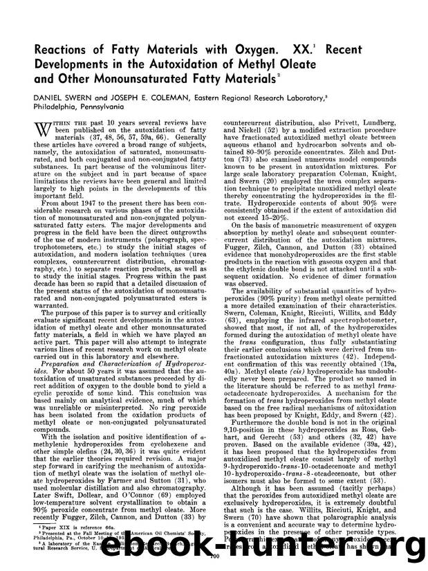 Reactions of fatty materials with oxygen. XX. Recent developments in the autoxidation of methyl oleate and other monounsaturated fatty materials by Unknown