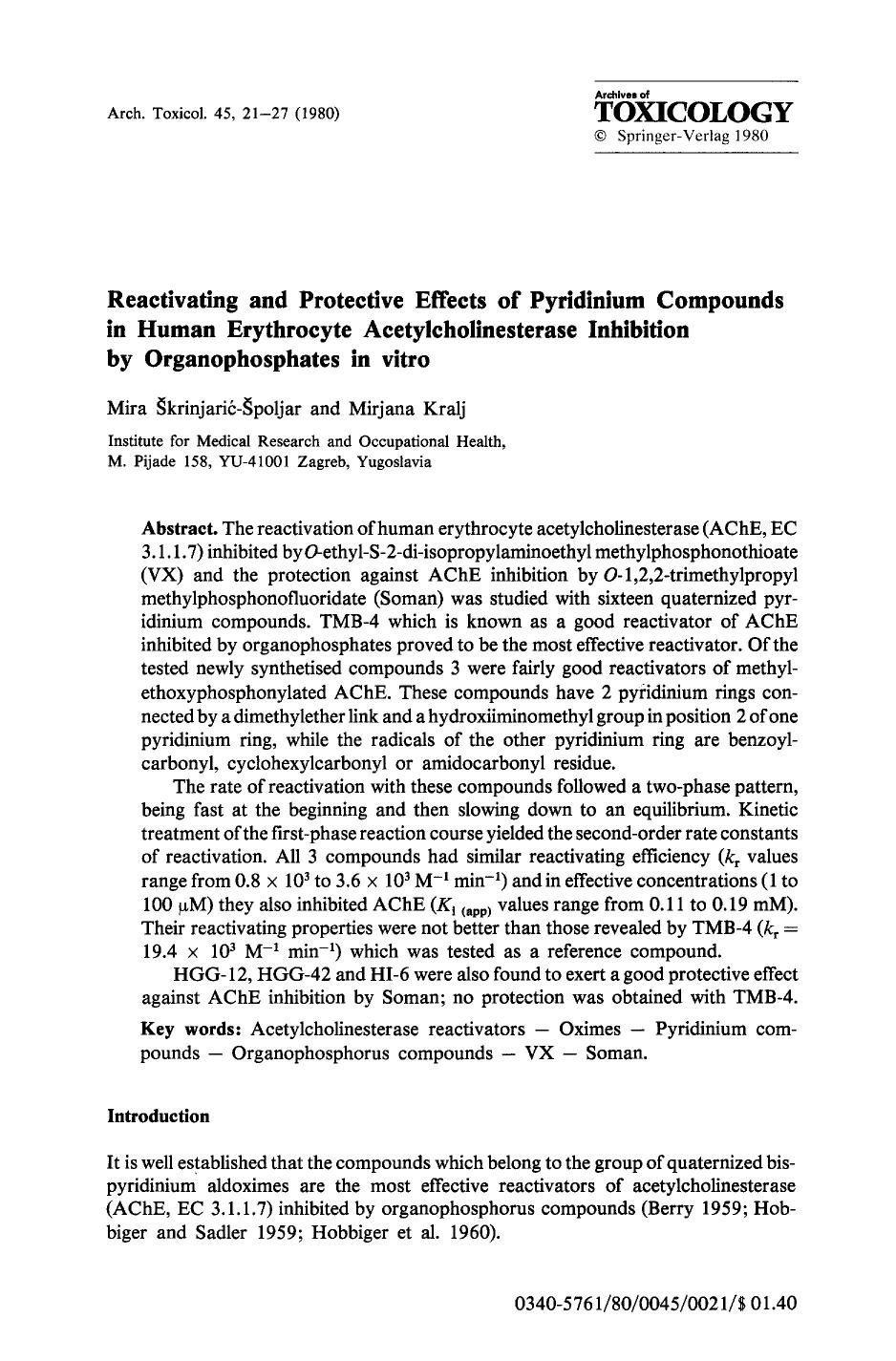 Reactivating and protective effects of pyridinium compounds in human erythrocyte acetylcholinesterase inhibition by organophosphates in vitro by Unknown
