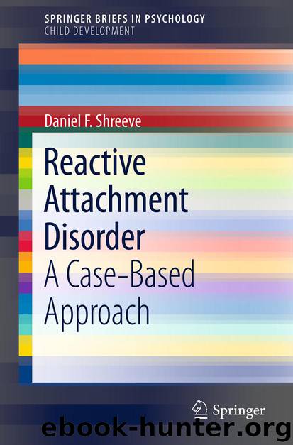Reactive Attachment Disorder by Daniel F. Shreeve