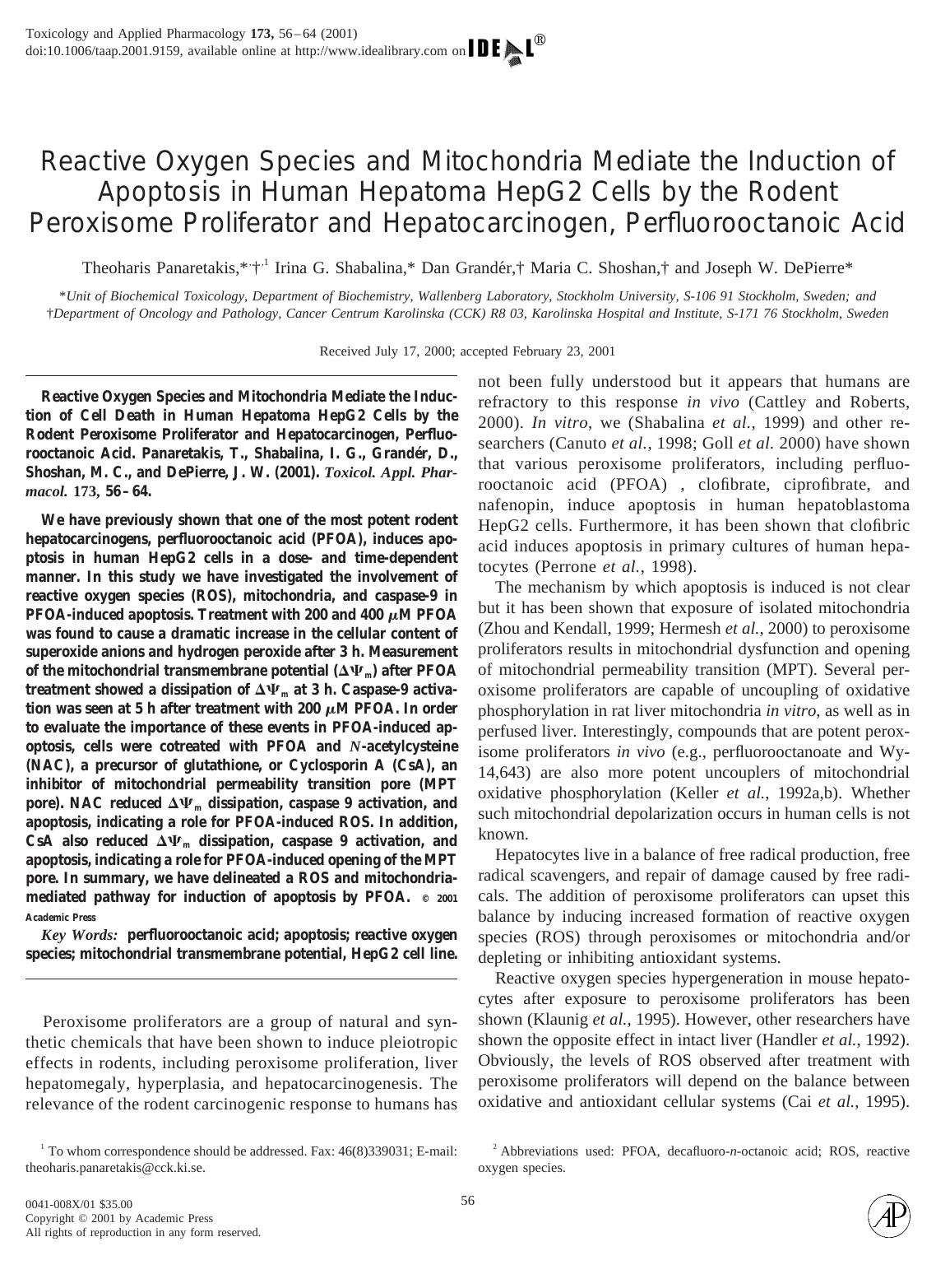 Reactive Oxygen Species and Mitochondria Mediate the Induction of Apoptosis in Human Hepatoma HepG2 Cells by the Rodent Peroxisome Proliferator and Hepatocarcinogen, Perfluorooctanoic Acid by Panaretakis T. et al