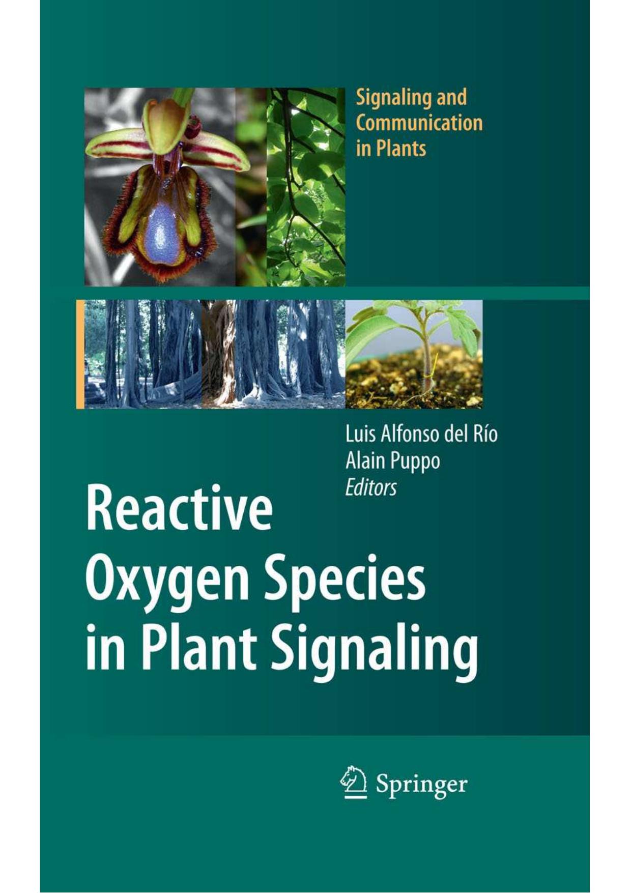 Reactive Oxygen Species in Plant Signaling by Robert Fluhr (auth.) Luis Alfonso Rio Alain Puppo (eds.)