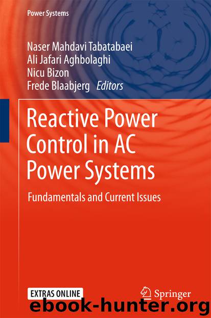 Reactive Power Control in AC Power Systems by Naser Mahdavi Tabatabaei Ali Jafari Aghbolaghi Nicu Bizon & Frede Blaabjerg