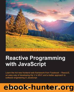 Reactive Programming with JavaScript by Unknown