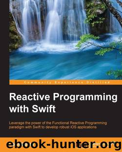 Reactive Programming with Swift by Cecil Costa