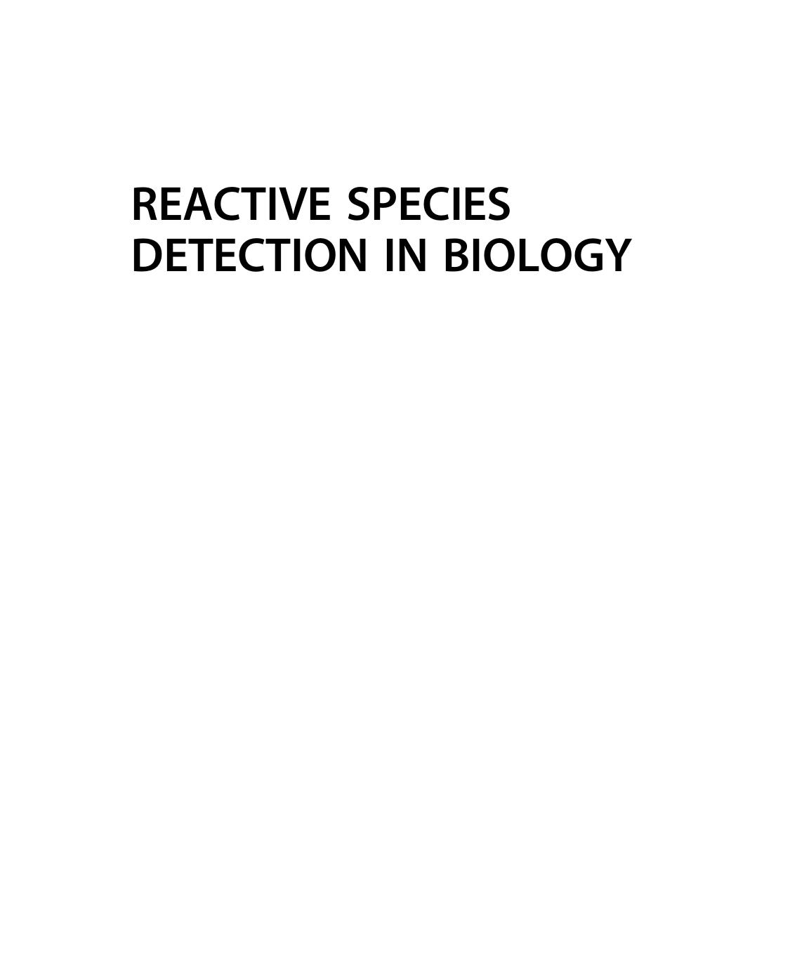 Reactive Species Detection in Biology. From Fluorescence to Electron Paramagnetic Resonance Spectroscopy by Frederick A. Villamena