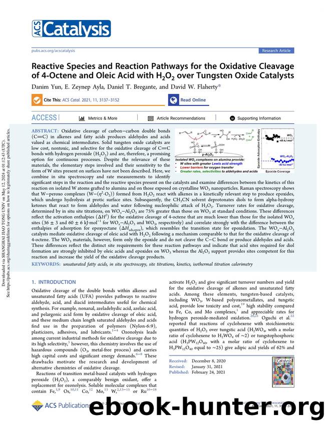 Reactive Species and Reaction Pathways for the Oxidative Cleavage of 4-Octene and Oleic Acid with H2O2 over Tungsten Oxide Catalysts by Danim Yun E. Zeynep Ayla Daniel T. Bregante & David W. Flaherty