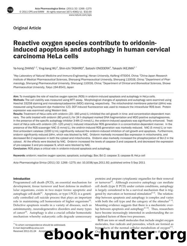 Reactive oxygen species contribute to oridonin-induced apoptosis and autophagy in human cervical carcinoma HeLa cells by Ya-hong Zhang & Ying-liang Wu & Shin-ichi Tashiro & Satoshi Onodera & Takashi Ikejima