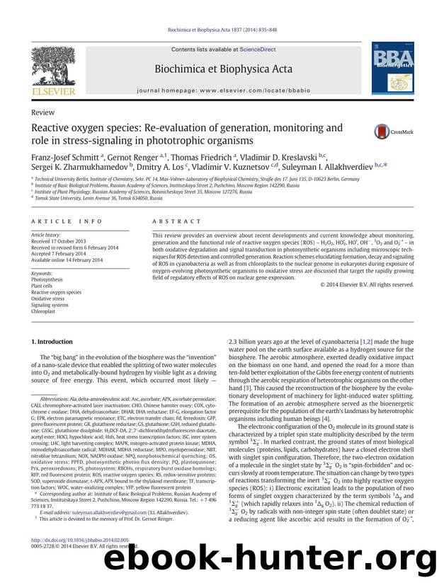 Reactive oxygen species: Re-evaluation of generation, monitoring and role in stress-signaling in phototrophic organisms by unknow