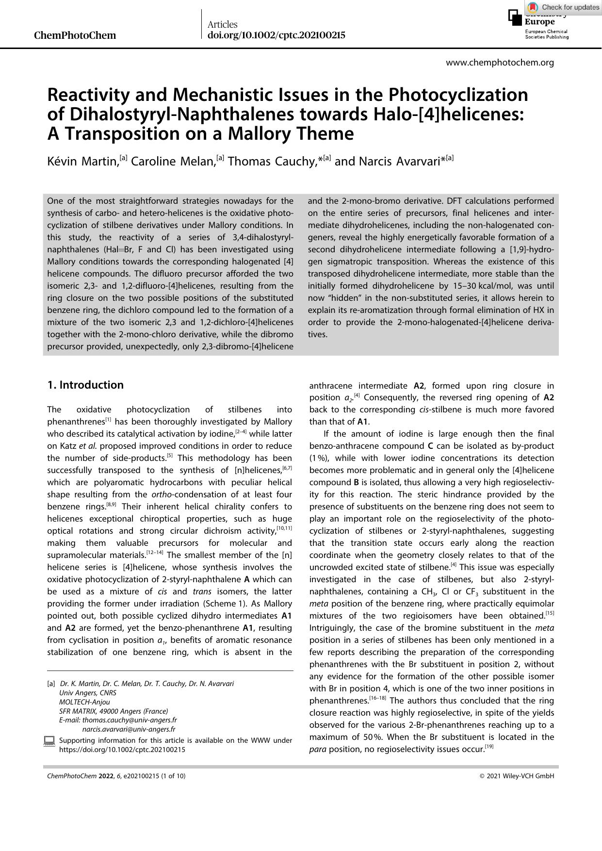 Reactivity and Mechanistic Issues in the Photocyclization of DihalostyrylâNaphthalenes towards Haloâ[4]helicenes: A Transposition on a Mallory Theme by Unknown