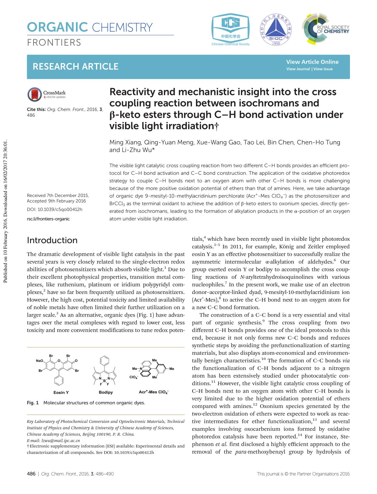Reactivity and mechanistic insight into the cross coupling reaction between isochromans and Î²-keto esters through CâH bond activation under visible light irradiation by Ming Xiang Qing-Yuan Meng Xue-Wang Gao Tao Lei Bin Chen Chen-Ho Tung Li-Zhu Wu