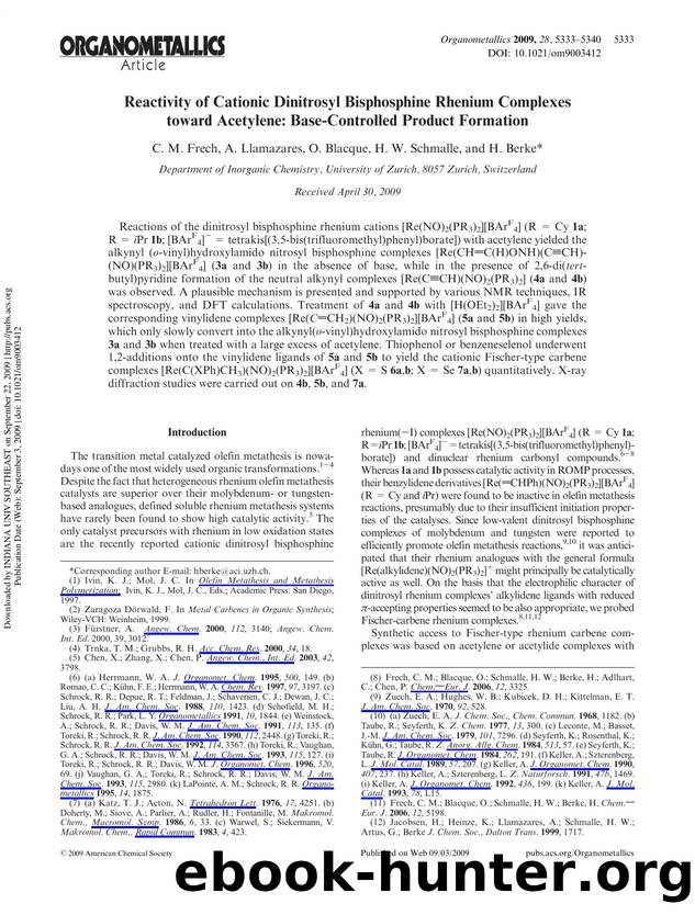 Reactivity of Cationic Dinitrosyl Bisphosphine Rhenium Complexes toward Acetylene: Base-Controlled Product Formation by C. M. Frech A. Llamazares O. Blacque H. W. Schmalle & H. Berke*