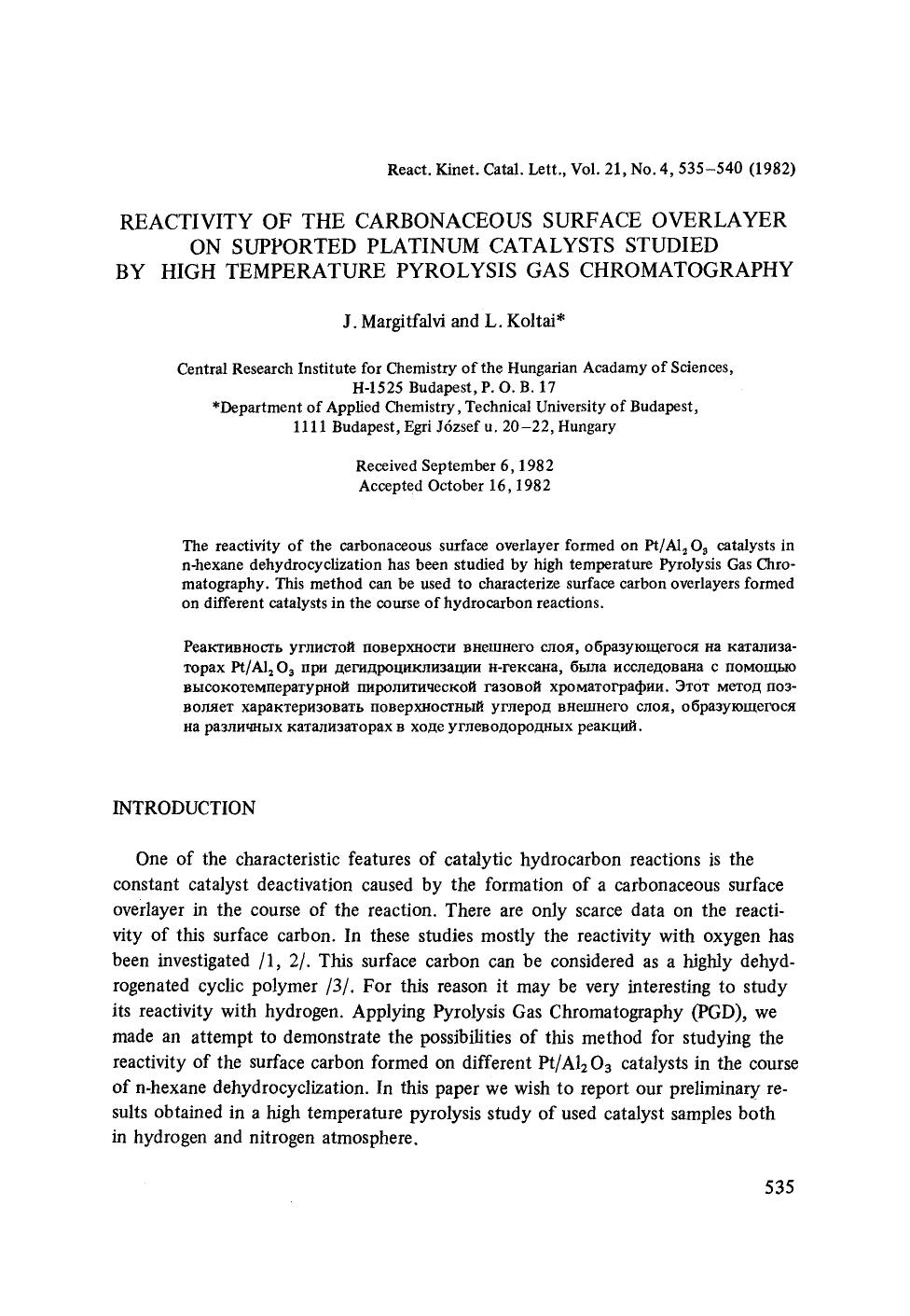 Reactivity of the carbonaceous surface overlayer on supported platinum catalysts studied by high temperature pyrolysis gas chromatography by Unknown