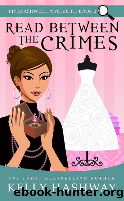 Read Between the Crimes (Piper Ashwell Psychic P.I. #2) by Kelly Hashway
