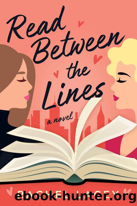 Read Between the Lines: A Novel (Ms. Right) by Rachel Lacey