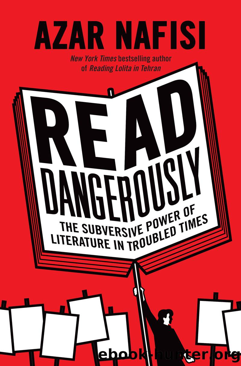 Read Dangerously by Azar Nafisi