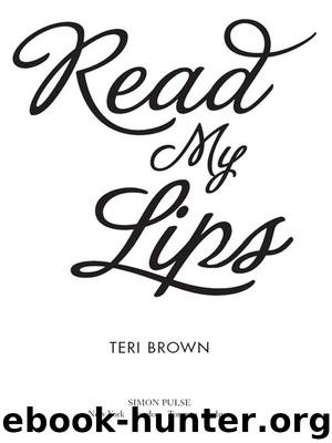 Read My Lips by Teri Brown