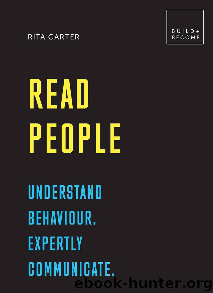 Read People: Understand behaviour. Expertly communicate by Rita Carter