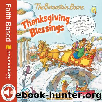 Read and Hear Edition: The Berenstain Bears Thanksgiving Blessings by Jan Berenstain & Mike Berenstain