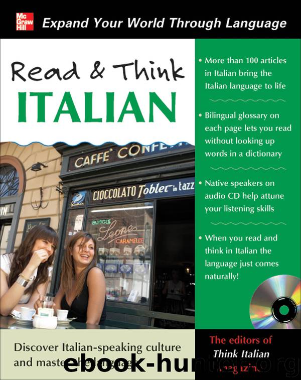 Read and Think Italian by The Editors Of Think Italian! Magazine