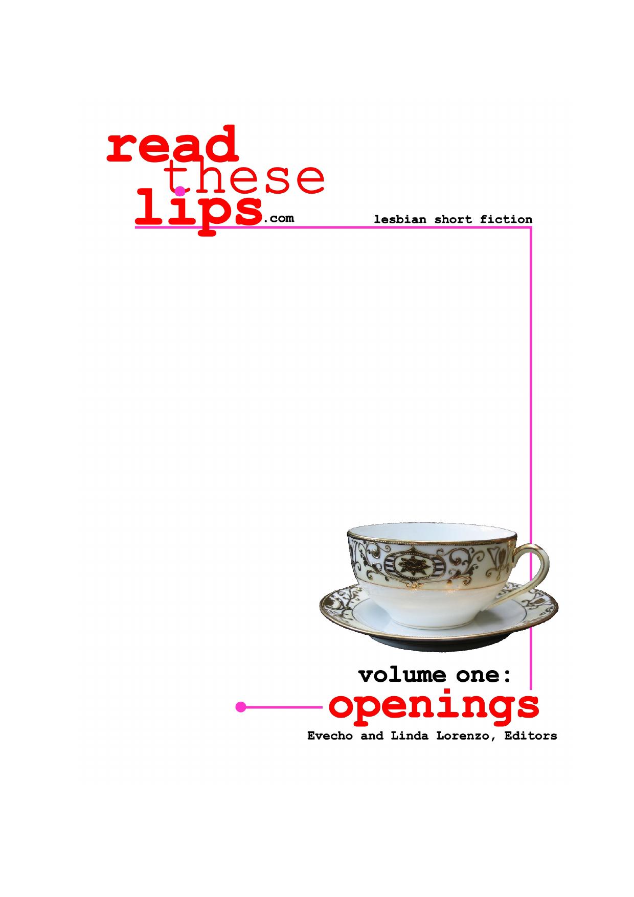 ReadTheseLips - Openings, Anthology of Lesbian Short Fiction by Evecho