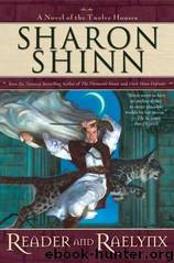Reader And Raelynx by Sharon Shinn