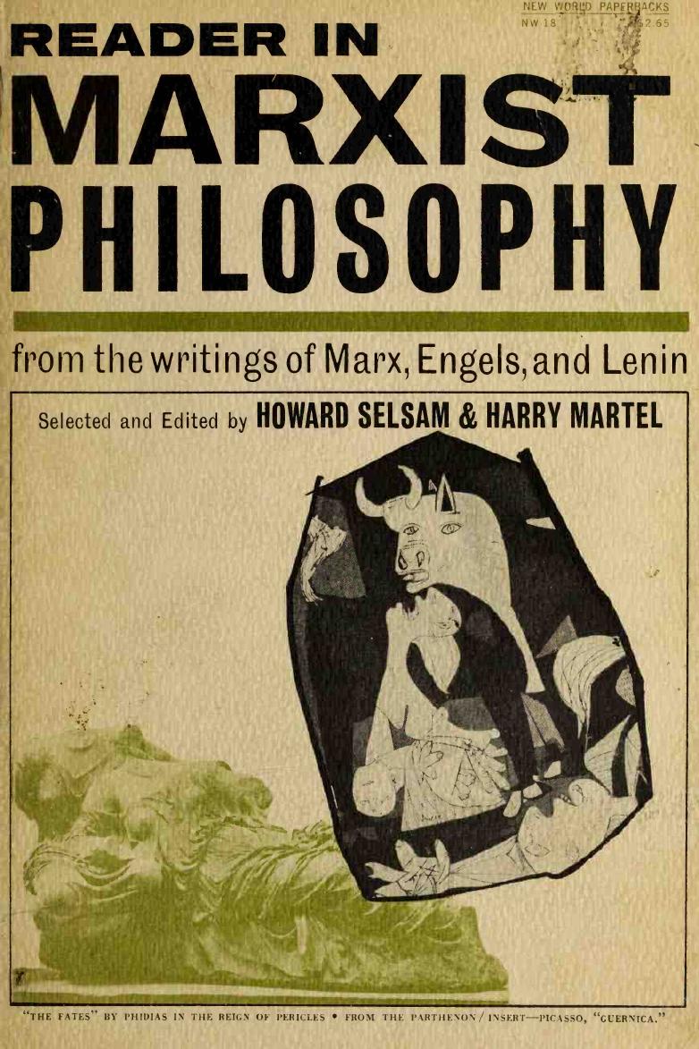 Reader in Marxist Philosophy: From the Writings of Marx, Engels, and Lenin by Howard Selsam (editor) Harry Martel (editor)