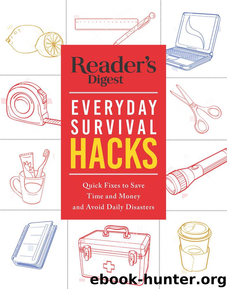 Reader's Digest Everyday Survival Hacks by Reader's Digest