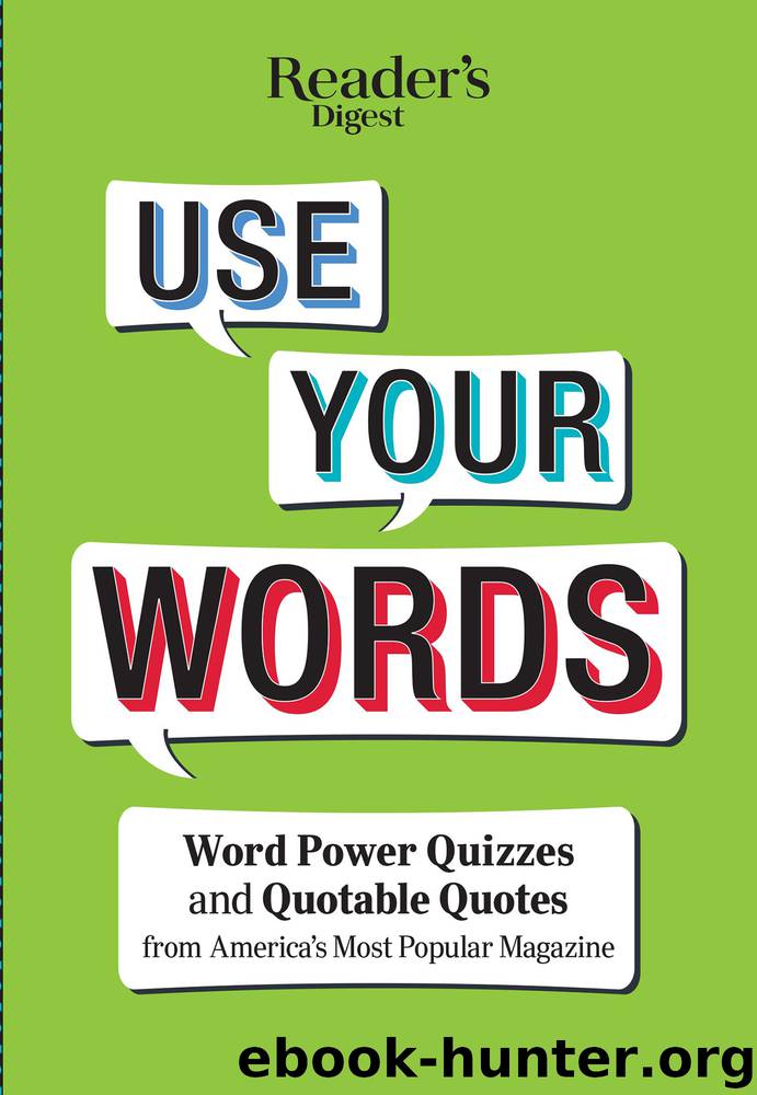 Reader's Digest Use Your Words by Reader's Digest