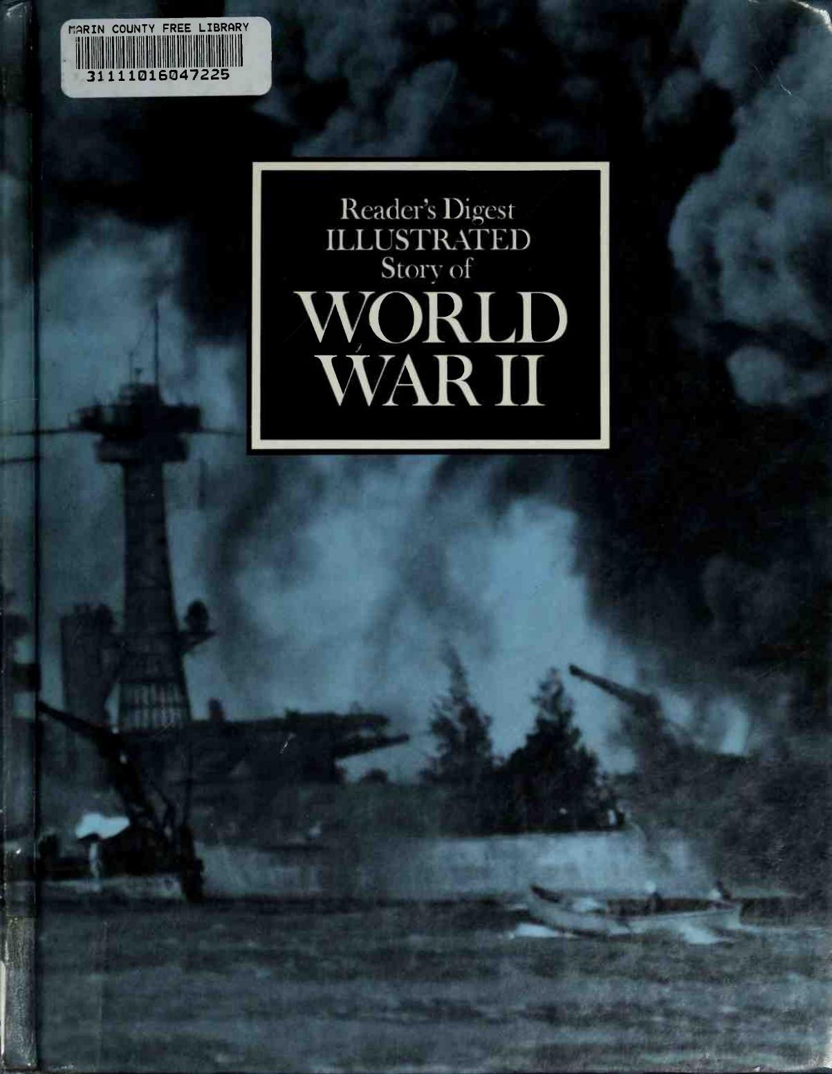 Readers Digest Illustrated Story of World War II by Unknown