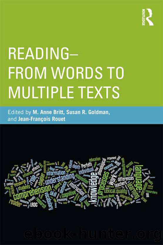 Reading - from Words to Multiple Texts by Britt Anne;Goldman Susan;Rouet Jean-Francois;