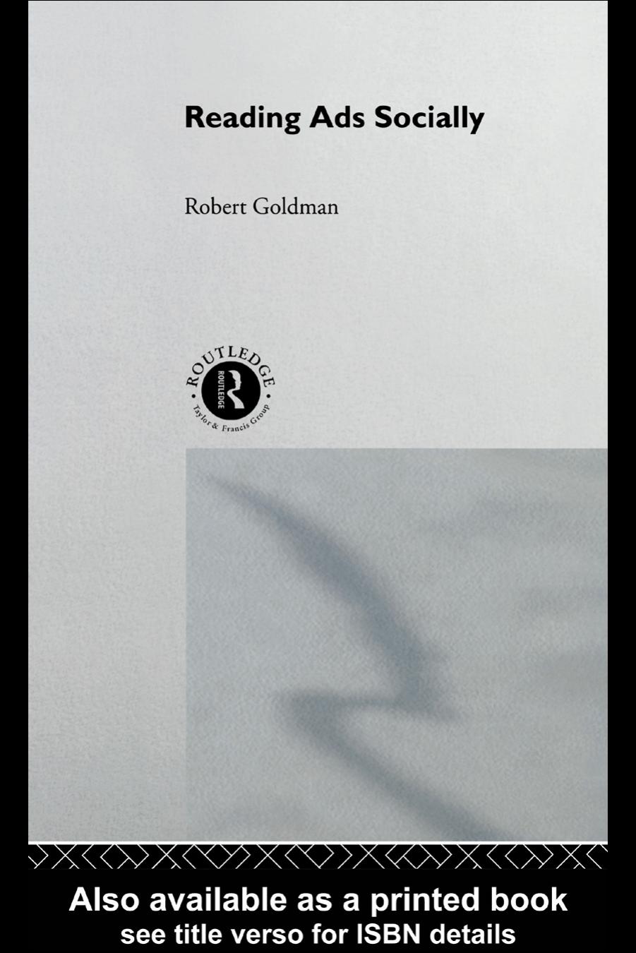 Reading Ads Socially by Robert Goldman
