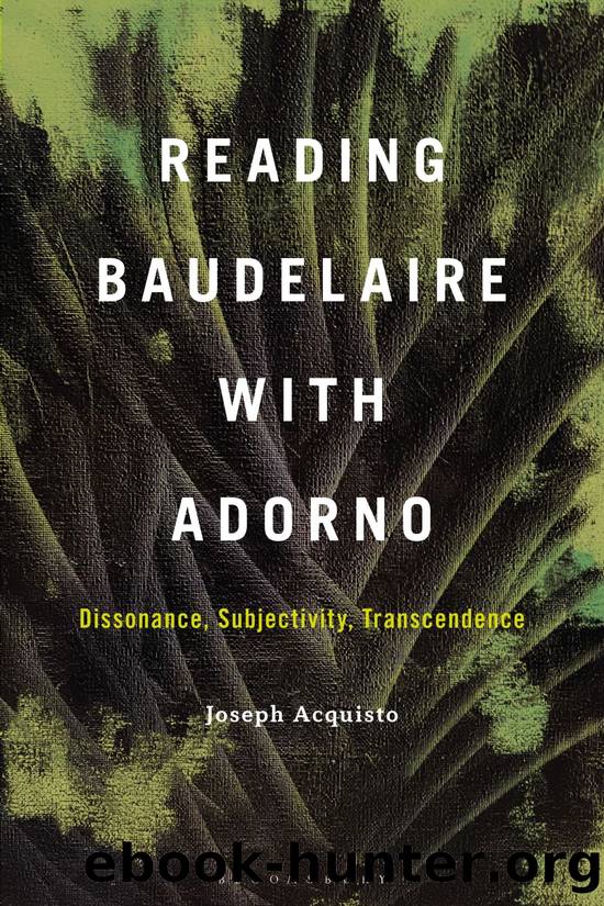 Reading Baudelaire with Adorno by Joseph Acquisto;