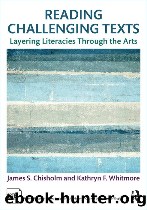 Reading Challenging Texts by Chisholm James S. Whitmore Kathryn F. & Kathryn F. Whitmore