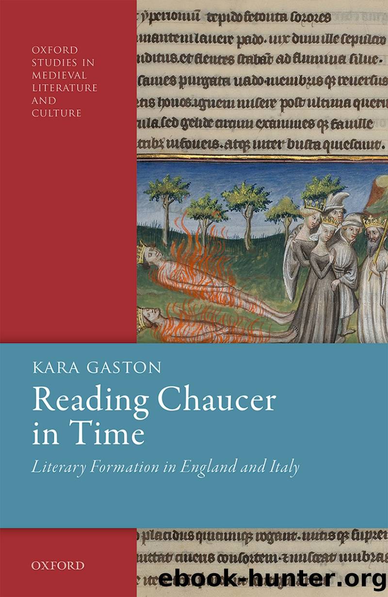 Reading Chaucer in Time by Kara Gaston;