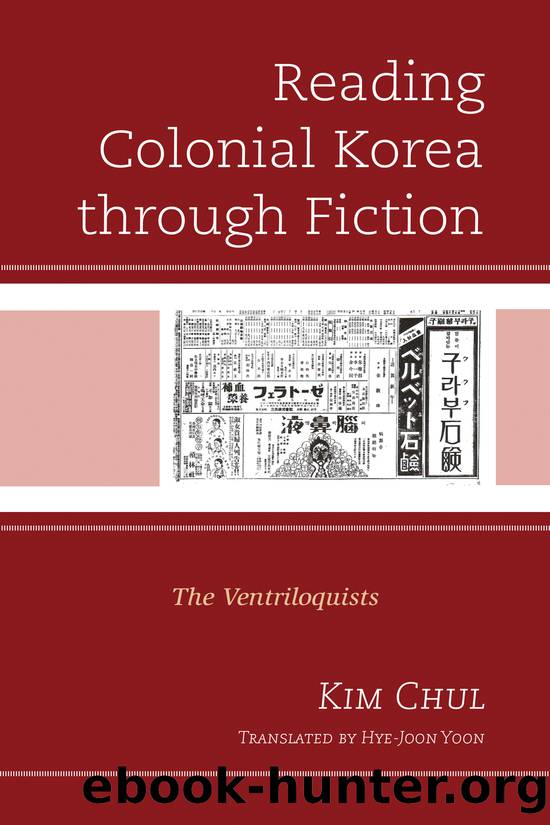 Reading Colonial Korea Through Fiction by Chul Kim;