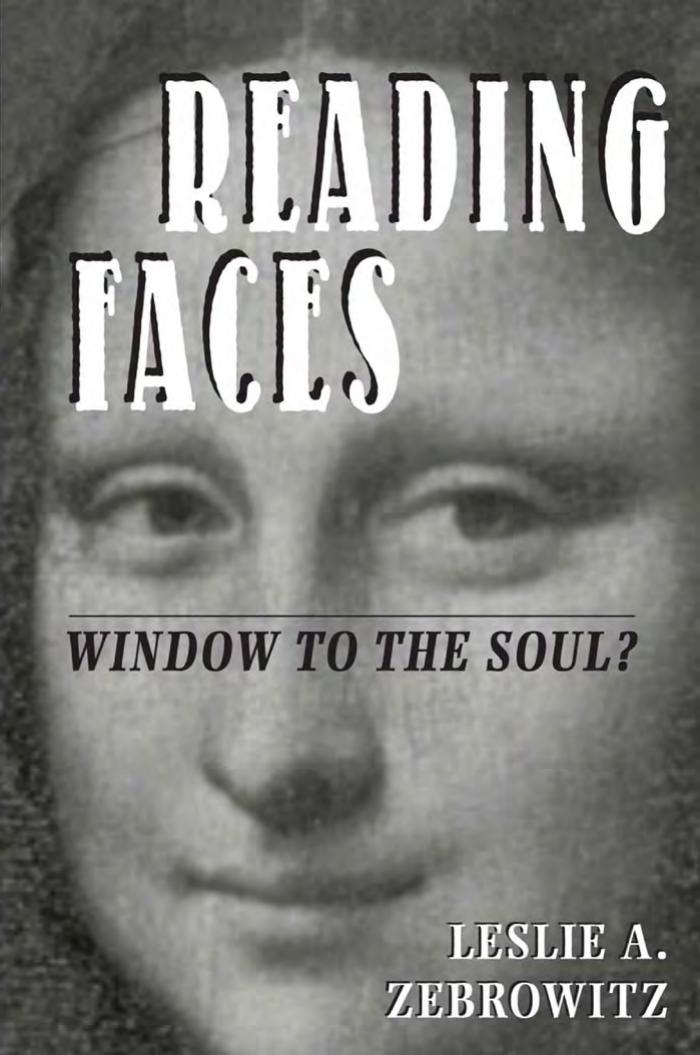 Reading Faces: Window To The Soul? (New Directions in Social Psychology) by Leslie Zebrowitz