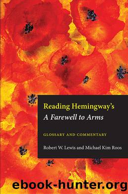 Reading Hemingway's Farewell to Arms by Roos Michael Kim;Lewis Robert W.; & Michael Kim Roos