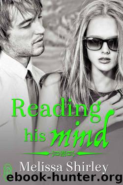Reading His Mind by Melissa Shirley