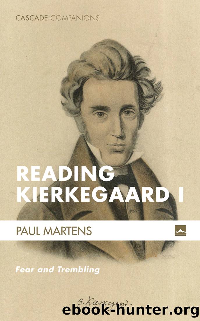 Reading Kierkegaard I by Paul Martens;