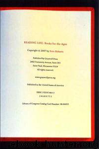 Reading Life: Books for the Ages by Sven Birkerts