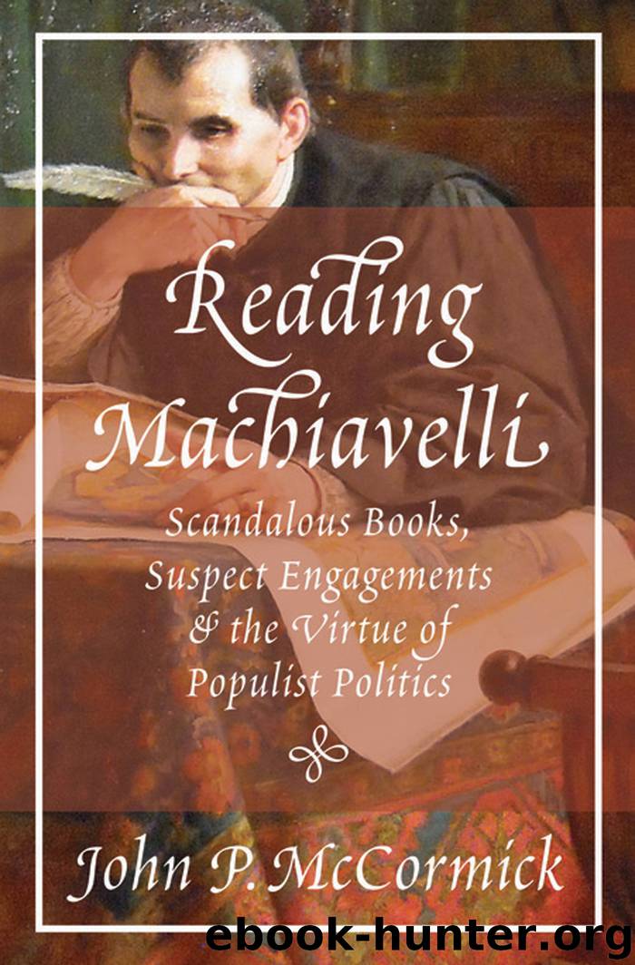 Reading Machiavelli by John P. McCormick