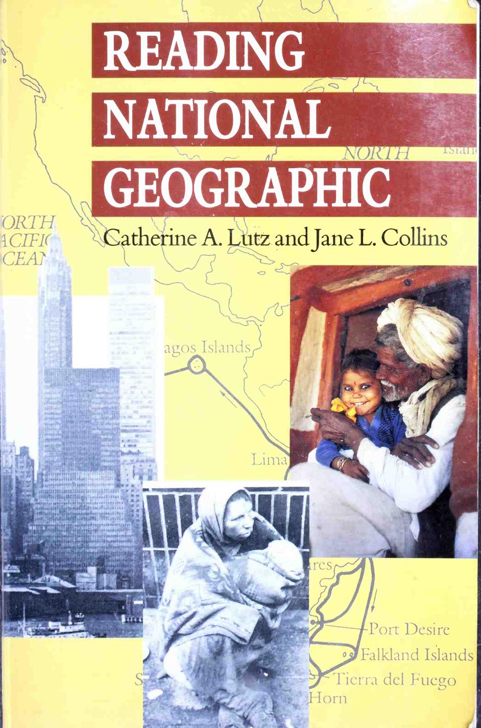 Reading National Geographic by Catherine A. Lutz; Jane L. Collins