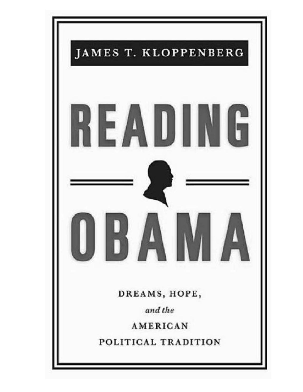 Reading Obama: Dreams, Hope, and the American Political Tradition by James T. Kloppenberg