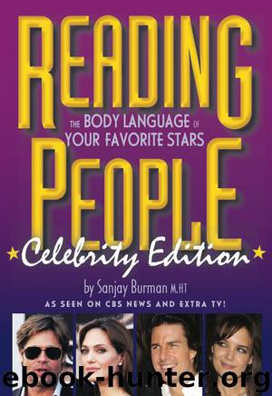Reading People Celebrity Edition: The Body Language of Your Favourite Stars by Sanjay Burman