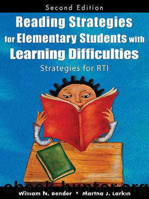 Reading Strategies for Elementary Students with Learning Difficulties by Bender William N.;Larkin Martha J.;