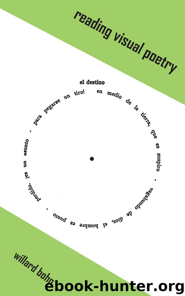 Reading Visual Poetry by Bohn Willard;
